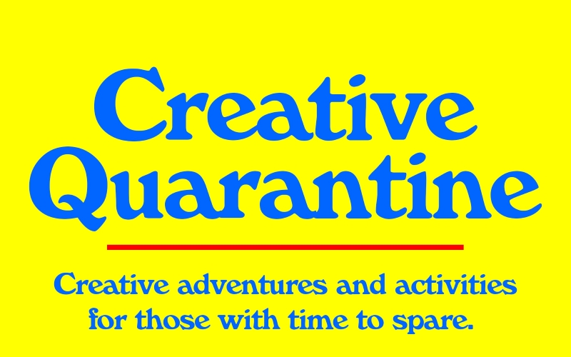 Creative Quarantine by Nonsuch Studios