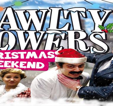Fawlty Towers Christmas Weekend
