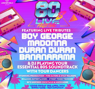 80s Live | Binks Yard, Nottingham 2026
