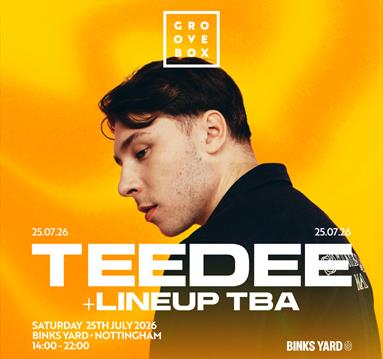 Teedee | Groovebox at Binks Yard
