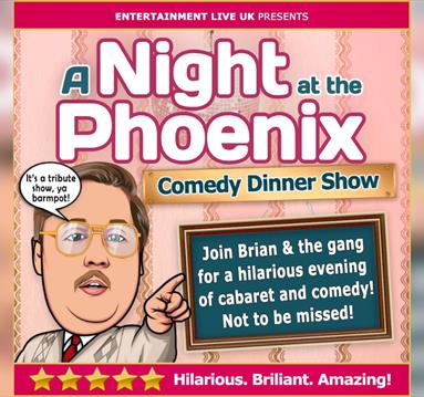 A Night at the Phoenix – Comedy Dining Experience
