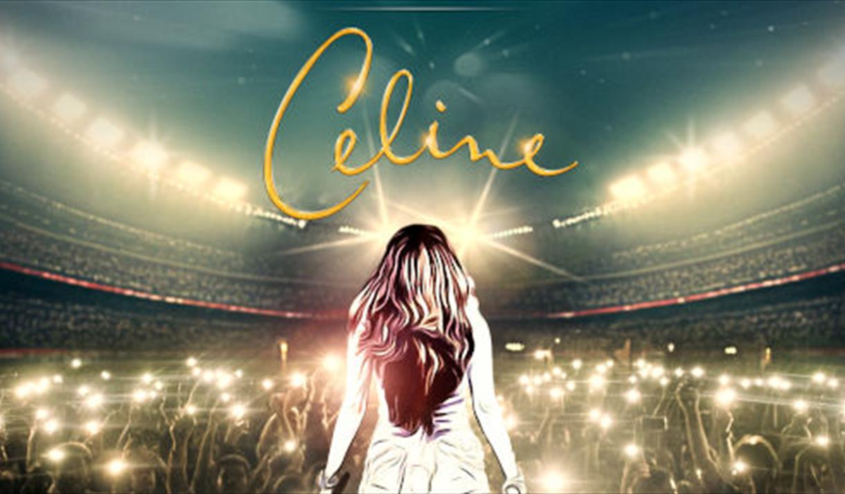 Poster graphic for the show, featuring the title and silhouette image of Celine Dion