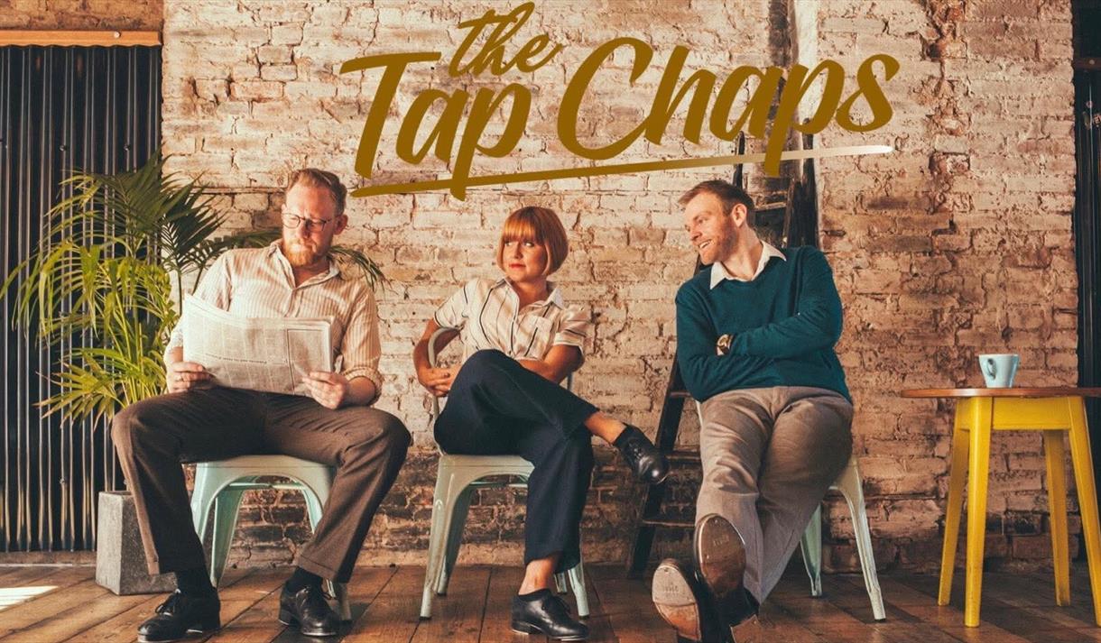 An Evening with The Tap Chaps
