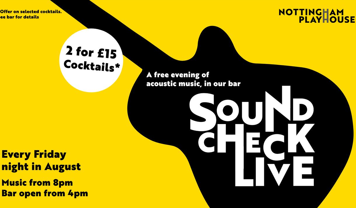 Sound Check Live - Nottingham Playhouse graphic 
