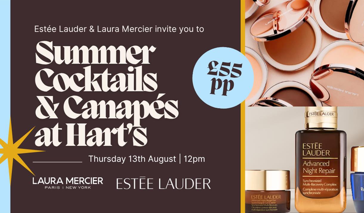 Summer Cocktails & Canapés with Estée Lauder & Laura Mercier
