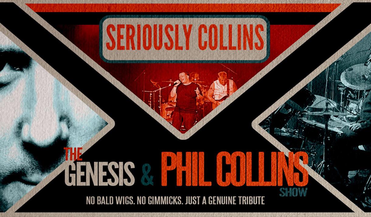 Seriously Collins  - Phil Collins & Genesis Tribute Show