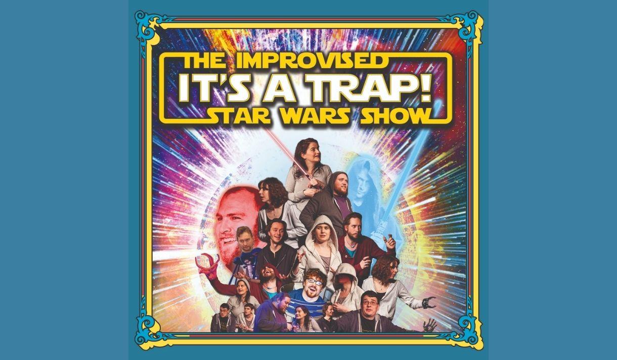 It's a Trap! The improvised Star Wars show at Nottingham Comedy Festival
