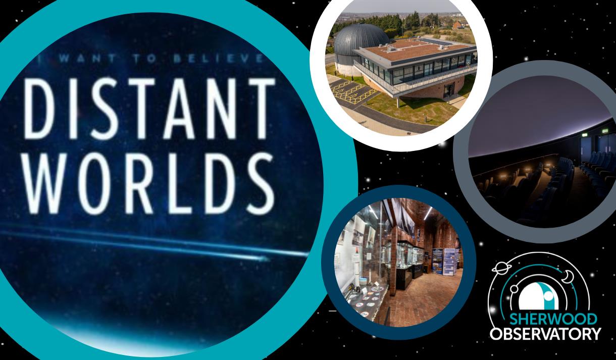 Distant Worlds - Alien Life? Planetarium Show at Sherwood Observatory
